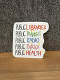 support the public sticker