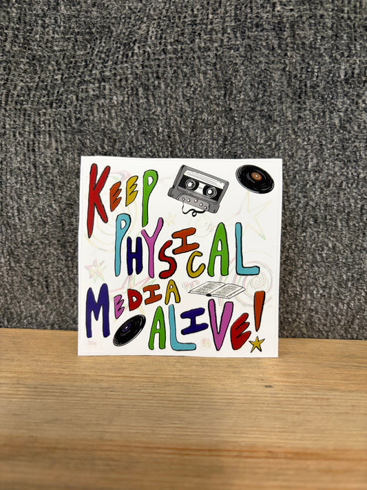 keep physical media alive sticker