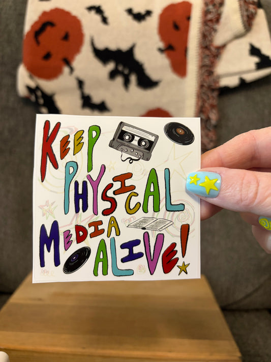 keep physical media alive sticker